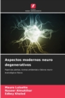 Image for Aspectos modernos neuro degenerativos