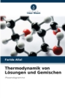 Image for Thermodynamik von Losungen und Gemischen