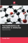 Image for Termodinamica de solucoes e misturas