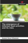 Image for The emergence of informal food activities and its risks
