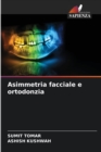 Image for Asimmetria facciale e ortodonzia