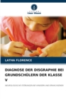 Image for Diagnose Der Disgraphie Bei Grundschulern Der Klasse V