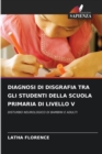 Image for Diagnosi Di Disgrafia Tra Gli Studenti Della Scuola Primaria Di Livello V