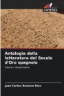 Image for Antologia della letteratura del Secolo d&#39;Oro spagnolo