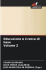 Image for Educazione e ricerca di base Volume 2