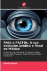 Image for PACs e PACFDs. A sua evolucao juridica e fiscal no Mexico