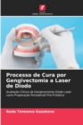 Image for Processo de Cura por Gengivectomia a Laser de Diodo