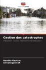 Image for Gestion des catastrophes