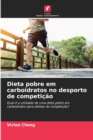 Image for Dieta pobre em carboidratos no desporto de competicao