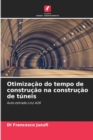 Image for Otimizacao do tempo de construcao na construcao de tuneis