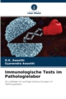 Image for Immunologische Tests im Pathologielabor