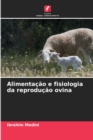 Image for Alimentacao e fisiologia da reproducao ovina