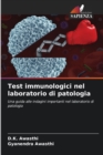 Image for Test immunologici nel laboratorio di patologia