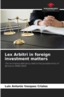 Image for Lex Arbitri in foreign investment matters