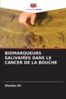 Image for Biomarqueurs Salivaires Dans Le Cancer de la Bouche