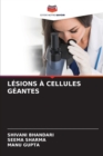Image for Lesions A Cellules Geantes