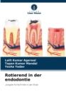 Image for Rotierend in der endodontie