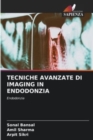 Image for Tecniche Avanzate Di Imaging in Endodonzia