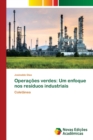 Image for Operacoes verdes : Um enfoque nos residuos industriais