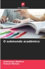 Image for O submundo academico