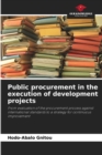 Image for Public procurement in the execution of development projects