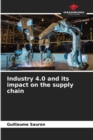 Image for Industry 4.0 and its impact on the supply chain