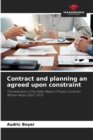 Image for Contract and planning an agreed upon constraint
