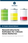 Image for Nanostrukturierte Kathoden fur Lithium-Ionen-Batterien