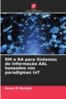 Image for RM e RA para Sistemas de Informacao AAL baseados nos paradigmas IoT