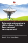 Image for Antennes a resonateurs dielectriques hybrides