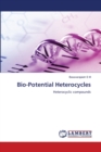 Image for Bio-Potential Heterocycles