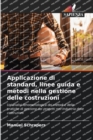 Image for Applicazione di standard, linee guida e metodi nella gestione delle costruzioni