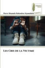 Image for Les Cris de la Victime