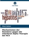 Image for Mechanismen der Resistenz gegen die Interferon Alpha Therapie bei HCV