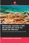 Image for Deteccao remota e SIG de recife de coral no Golfo de Mannar
