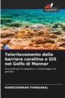 Image for Telerilevamento della barriera corallina e GIS nel Golfo di Mannar