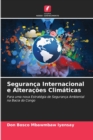 Image for Seguranca Internacional e Alteracoes Climaticas