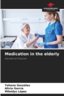 Image for Medication in the elderly