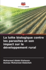 Image for La lutte biologique contre les parasites et son impact sur le developpement rural