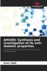 Image for Amidin : Synthesis and investigation of its anti-diabetic properties