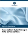 Image for Association Rule Mining in XML-Datenbanken