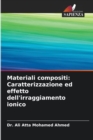 Image for Materiali compositi