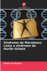 Image for Sindrome de Maroteaux Lamy e sindrome de Hurler-Scheie