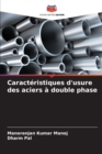 Image for Caracteristiques d&#39;usure des aciers a double phase