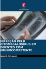Image for Infeccao Pelo Citomegalovirus Em Doentes Com Imunocompetente