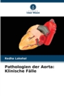 Image for Pathologien der Aorta : Klinische Falle