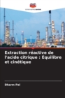 Image for Extraction reactive de l&#39;acide citrique
