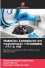 Image for Materiais Exemplares em Regeneracao Periodontal - PRP &amp; PRF
