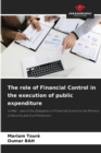 Image for The role of Financial Control in the execution of public expenditure