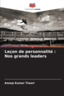Image for Lecon de personnalite : Nos grands leaders